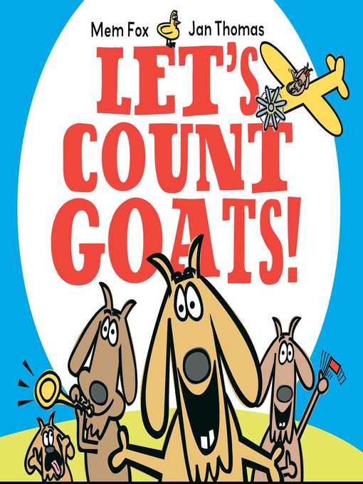 Title details for Let's Count Goats! by Mem Fox - Wait list